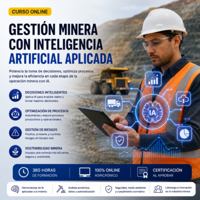 Curso de Gestión Minera con Inteligencia Artificial Aplicada de 360 horas de Vertical Capacitación.